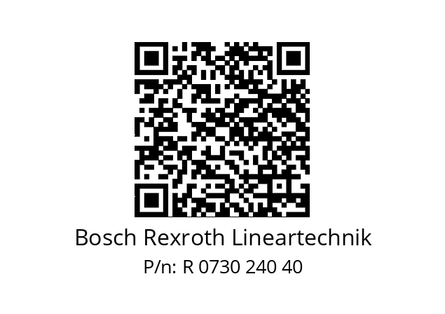   Bosch Rexroth Lineartechnik R 0730 240 40