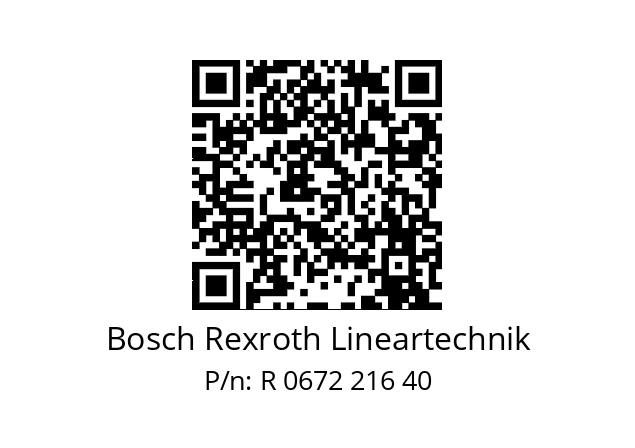   Bosch Rexroth Lineartechnik R 0672 216 40