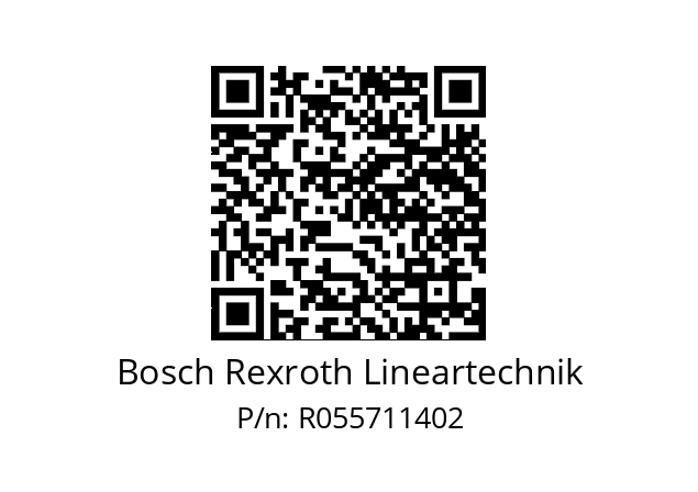   Bosch Rexroth Lineartechnik R055711402