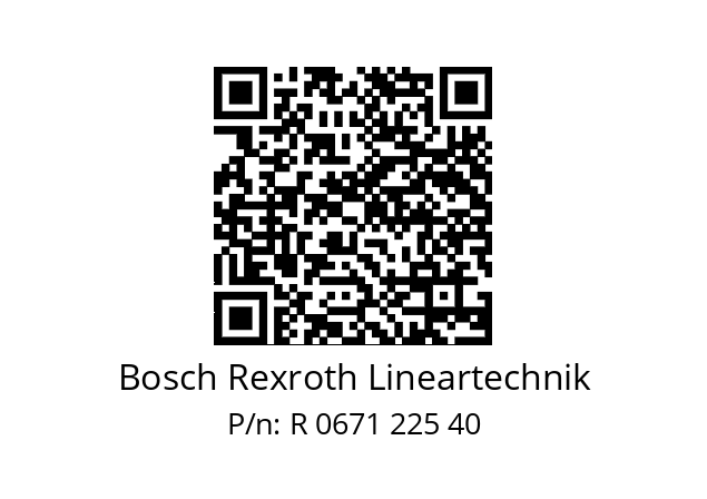   Bosch Rexroth Lineartechnik R 0671 225 40