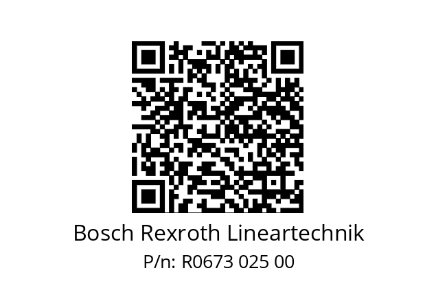   Bosch Rexroth Lineartechnik R0673 025 00