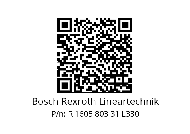   Bosch Rexroth Lineartechnik R 1605 803 31 L330