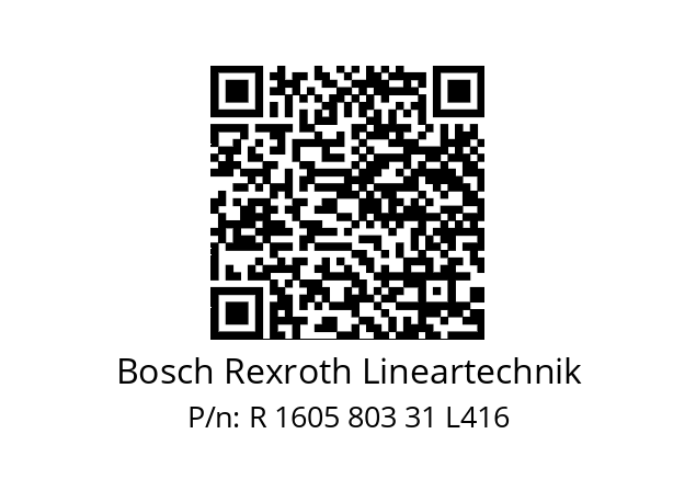   Bosch Rexroth Lineartechnik R 1605 803 31 L416