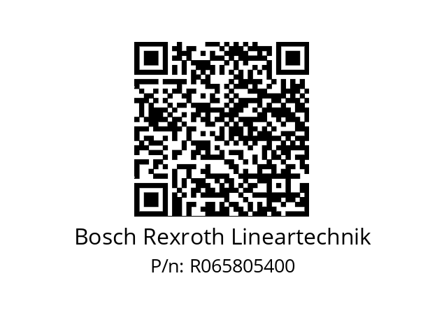   Bosch Rexroth Lineartechnik R065805400