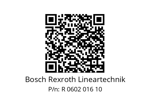   Bosch Rexroth Lineartechnik R 0602 016 10