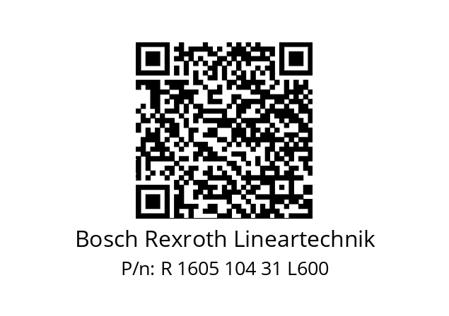   Bosch Rexroth Lineartechnik R 1605 104 31 L600