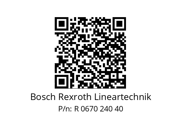   Bosch Rexroth Lineartechnik R 0670 240 40