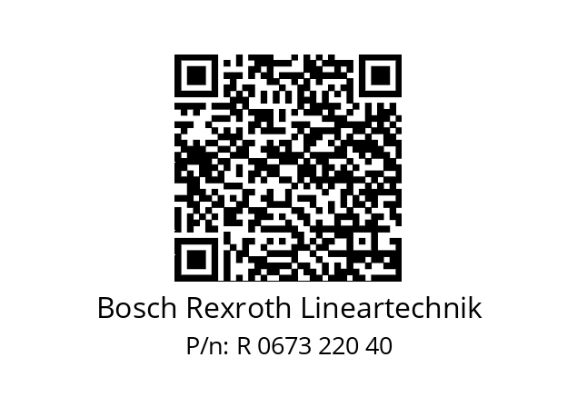   Bosch Rexroth Lineartechnik R 0673 220 40