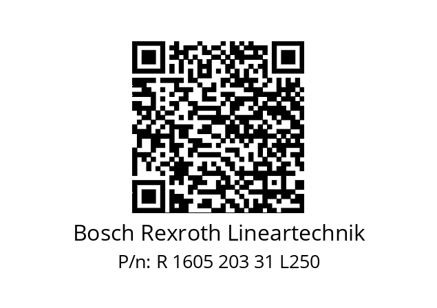   Bosch Rexroth Lineartechnik R 1605 203 31 L250