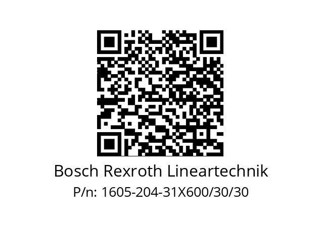   Bosch Rexroth Lineartechnik 1605-204-31X600/30/30