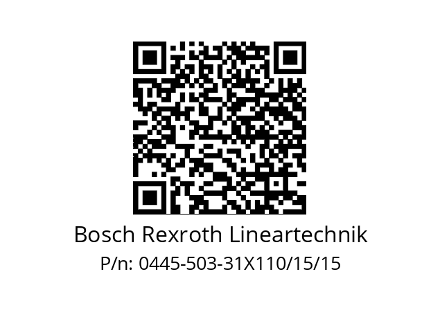   Bosch Rexroth Lineartechnik 0445-503-31X110/15/15