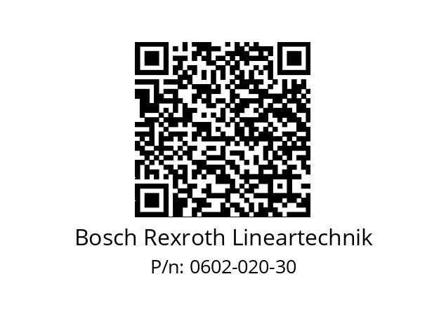   Bosch Rexroth Lineartechnik 0602-020-30