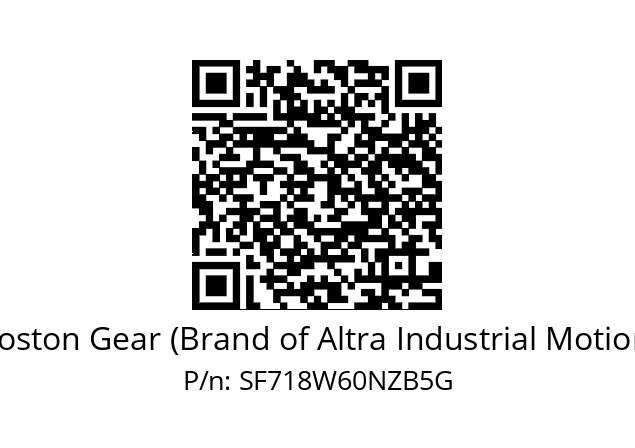   Boston Gear (Brand of Altra Industrial Motion) SF718W60NZB5G