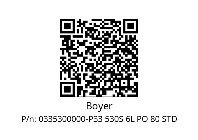   Boyer 0335300000-P33 530S 6L PO 80 STD