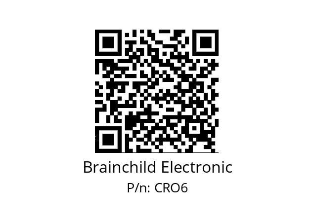   Brainchild Electronic CRO6