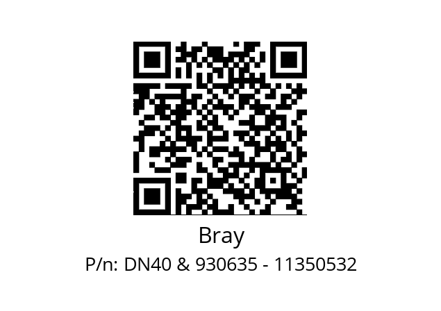   Bray DN40 & 930635 - 11350532