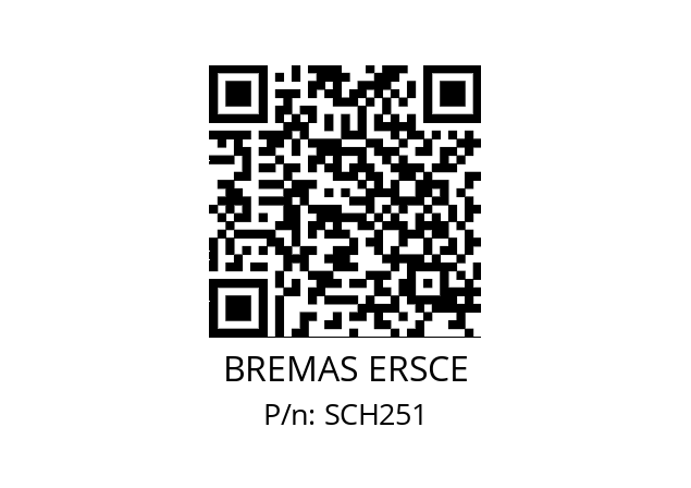   BREMAS ERSCE SCH251