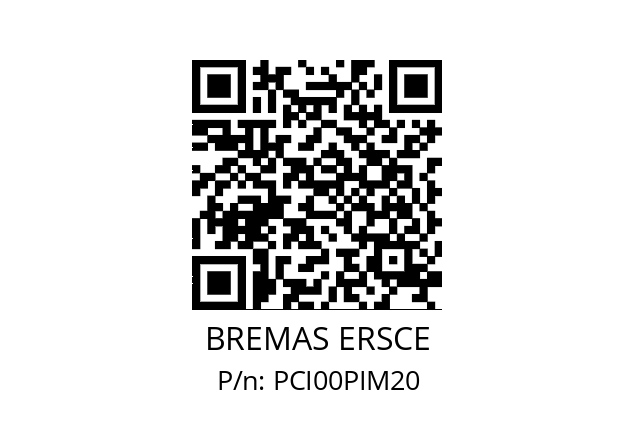   BREMAS ERSCE PCI00PIM20