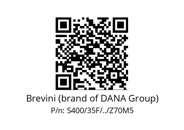   Brevini (brand of DANA Group) S400/35F/../Z70M5