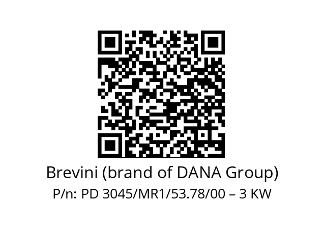   Brevini (brand of DANA Group) PD 3045/MR1/53.78/00 – 3 KW