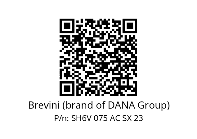   Brevini (brand of DANA Group) SH6V 075 AC SX 23