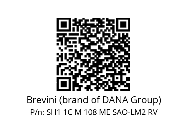   Brevini (brand of DANA Group) SH1 1C M 108 ME SAO-LM2 RV