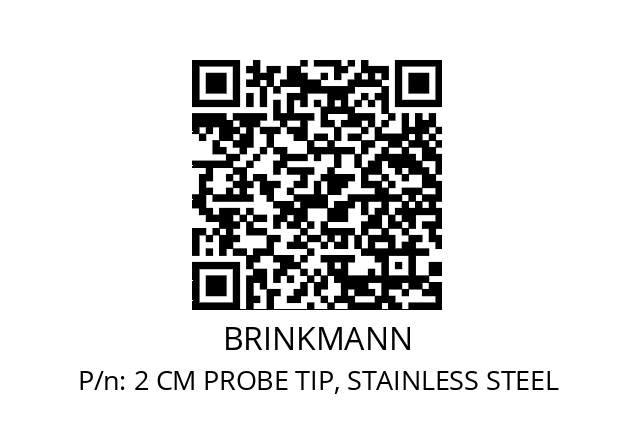   BRINKMANN 2 CM PROBE TIP, STAINLESS STEEL