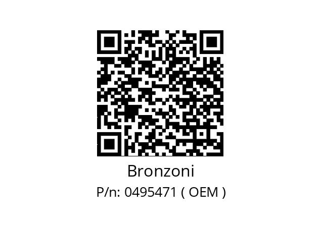   Bronzoni 0495471 ( OEM )