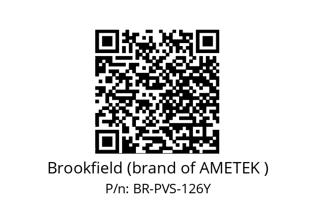   Brookfield (brand of AMETEK ) BR-PVS-126Y