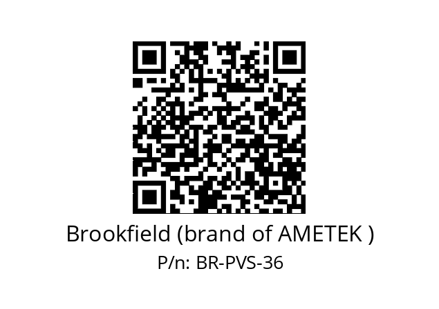   Brookfield (brand of AMETEK ) BR-PVS-36