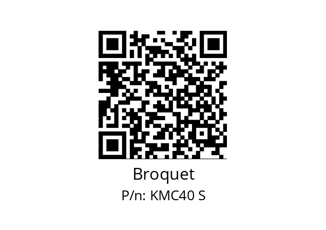   Broquet KMC40 S