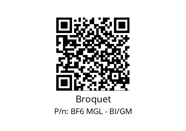   Broquet BF6 MGL - BI/GM