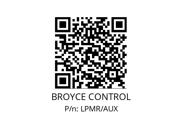   BROYCE CONTROL LPMR/AUX