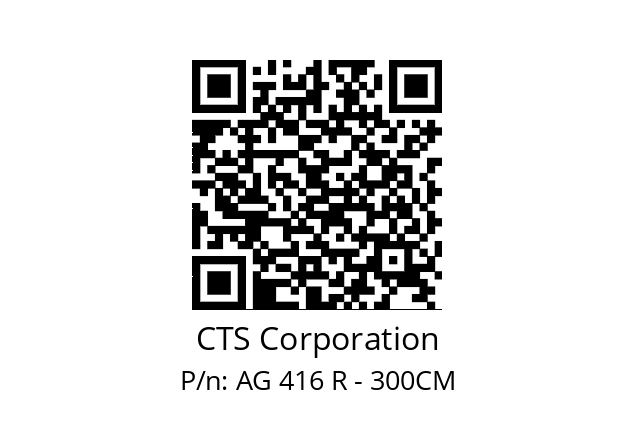   CTS Corporation AG 416 R - 300CM