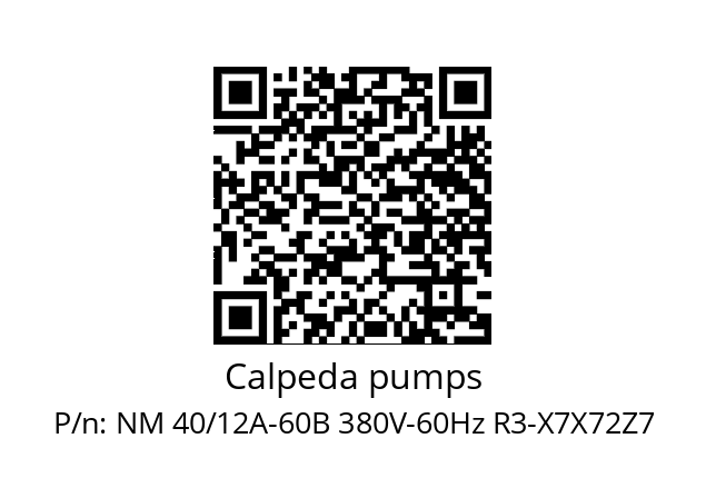   Calpeda pumps NM 40/12A-60B 380V-60Hz R3-X7X72Z7