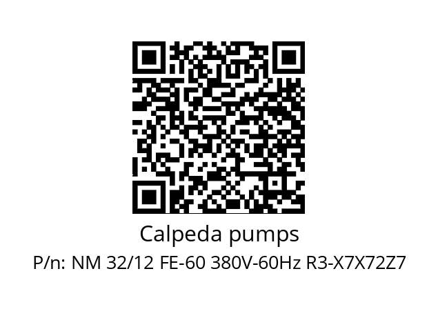   Calpeda pumps NM 32/12 FE-60 380V-60Hz R3-X7X72Z7