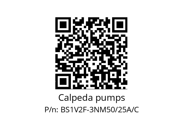   Calpeda pumps BS1V2F-3NM50/25A/C