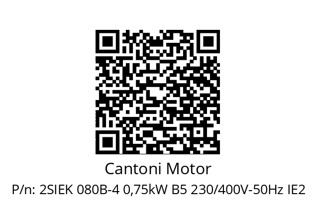   Cantoni Motor 2SIEK 080B-4 0,75kW B5 230/400V-50Hz IE2