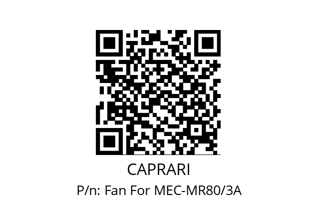   CAPRARI Fan For MEC-MR80/3A