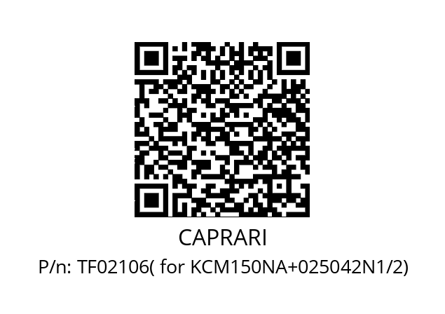   CAPRARI TF02106( for KCM150NA+025042N1/2)