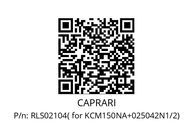   CAPRARI RLS02104( for KCM150NA+025042N1/2)