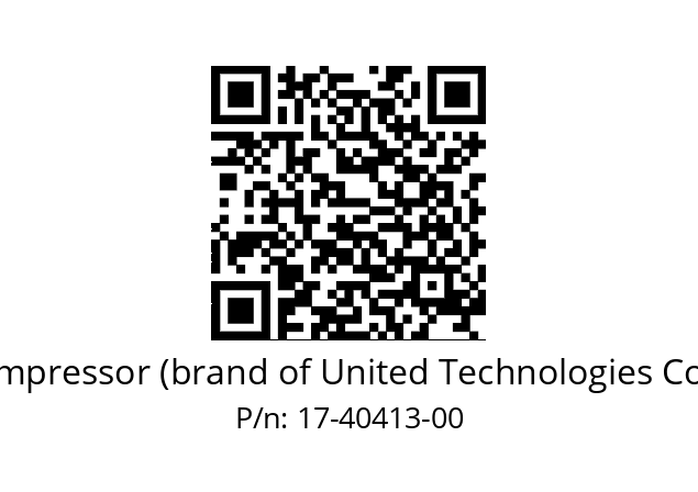   Carlyle Compressor (brand of United Technologies Corporation) 17-40413-00