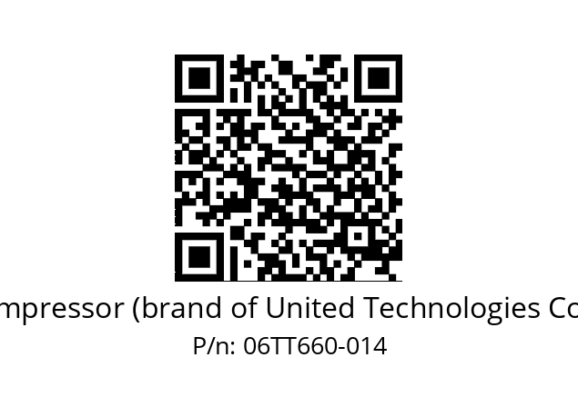   Carlyle Compressor (brand of United Technologies Corporation) 06TT660-014