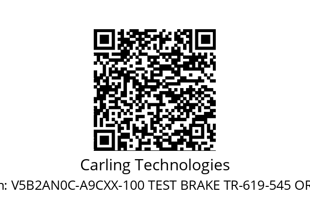   Carling Technologies V5B2AN0C-A9CXX-100 TEST BRAKE TR-619-545 ORT1