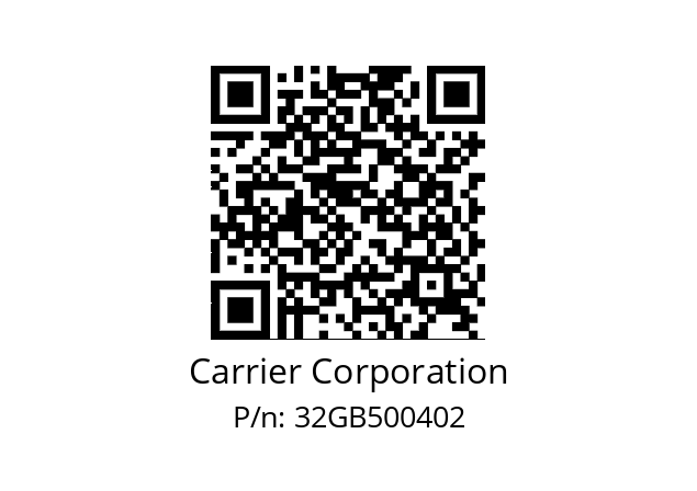   Carrier Corporation 32GB500402