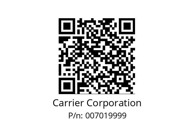   Carrier Corporation 007019999