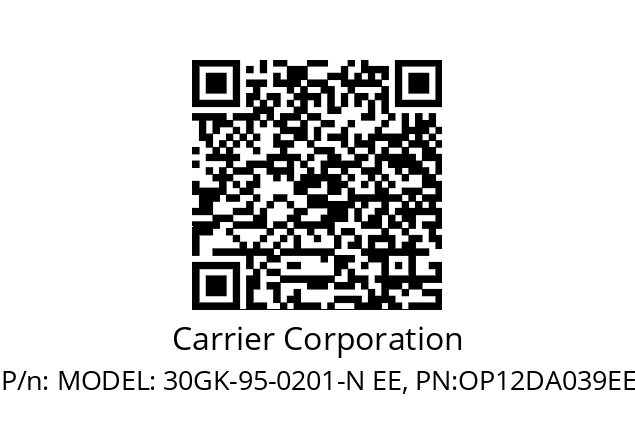   Carrier Corporation MODEL: 30GK-95-0201-N EE, PN:OP12DA039EE