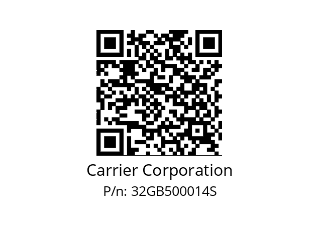   Carrier Corporation 32GB500014S