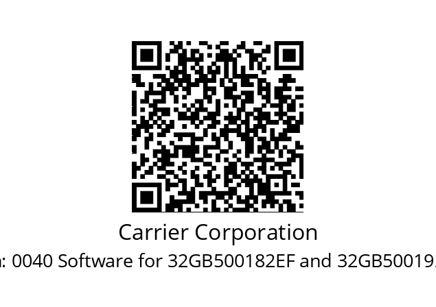   Carrier Corporation 0040 Software for 32GB500182EF and 32GB500192EF