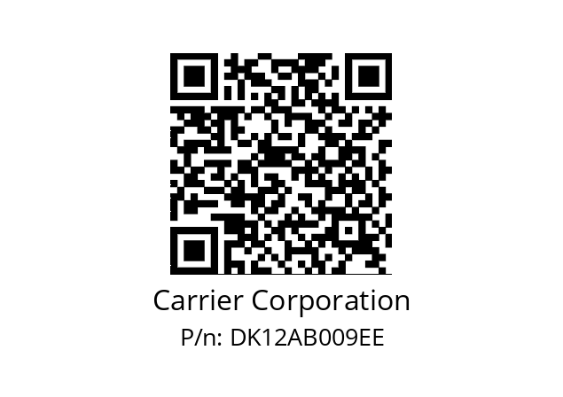   Carrier Corporation DK12AB009EE